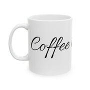 Mug Coffee is my life, Funny Quote Ceramic Mug (11oz, 15oz)